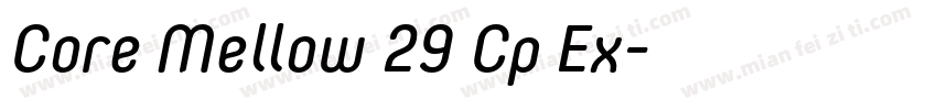 Core Mellow 29 Cp Ex字体转换